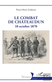 Le Combat De Chateaudun - 18 Octobre 1870