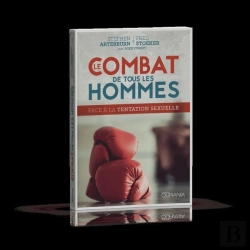 Bertrand.pt - Le Combat De Tous Les Hommes ; Face À La Tentation Sexuelle