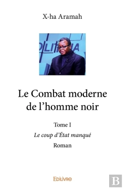 Bertrand.pt - Le Combat Moderne De L'Homme Noir - Tome 1