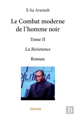 Bertrand.pt - Le Combat Moderne De L'Homme Noir - Tome 2