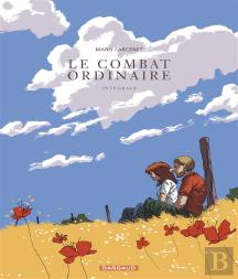 Le Combat Ordinaire : Intégrale Tomes 1 À 4