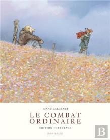 Le Combat Ordinaire : Intégrale Tomes 1 À 4
