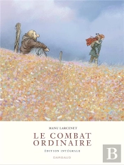 Le Combat Ordinaire : Intégrale Tomes 1 À 4