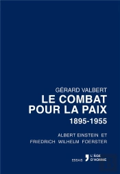 Le Combat Pour La Paix 1895 1955