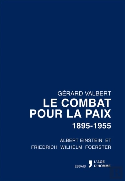 Bertrand.pt - Le Combat Pour La Paix 1895 1955