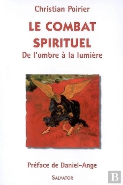 Bertrand.pt - Le Combat Spirituel ; De L'Ombre À La Lumière