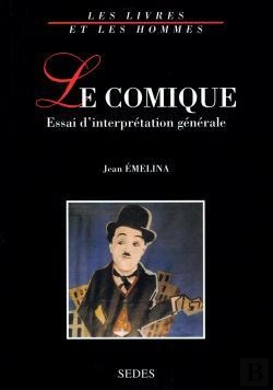 Bertrand.pt - Le Comique : Essai D'Interprétation Générale (2e Édition)