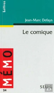 Le Comique. Principes, Procedes, Processus