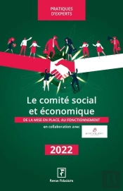 Le Comité Social Et Économique (Édition 2022)
