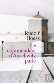 Le Commandant D'Auschwitz Parle