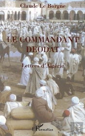 Le Commandant Deodat ; Lettres D'Algerie
