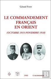 Le Commandement De L'Armée Française En Orient