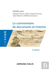 Le Commentaire De Documents En Histoire (3e Édition)