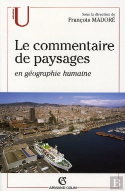 Bertrand.pt - Le Commentaire De Paysages En Géographie Humaine