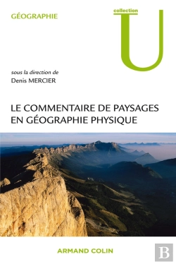 Bertrand.pt - Le Commentaire De Paysages En Géographie Physique