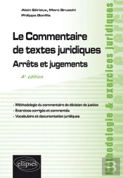 Le Commentaire De Textes Juridiques ; Arrêts Et Jugements (4e Édition)