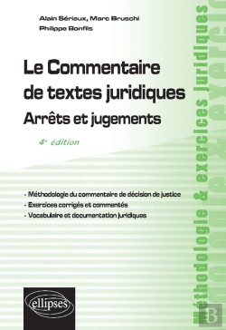 Bertrand.pt - Le Commentaire De Textes Juridiques. Arrêts Et Jugements - 4e Édition