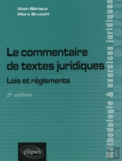 Bertrand.pt - Le Commentaire De Textes Juridiques. Lois Et Règlements. 2e Édition