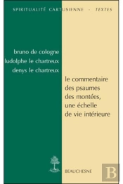 Le Commentaire Des Psaumes, Des Montees, Une Echelle De Vie Interieure