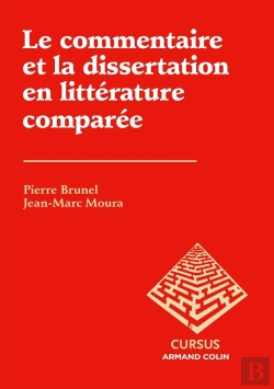 Bertrand.pt - Le Commentaire Et La Dissertation En Littérature Comparée