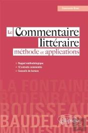 Le Commentaire Littéraire : Méthode Et Applications