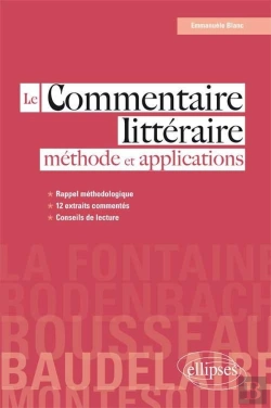 Bertrand.pt - Le Commentaire Littéraire : Méthode Et Applications