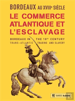 Bertrand.pt - Le Commerce Atlantique Et L'Esclavage