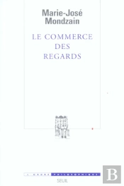 Le Commerce Des Regards