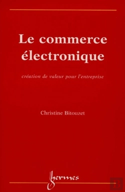 Bertrand.pt - Le Commerce Électronique ; Création De Valeur Pour L'Entreprise