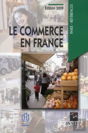 Le Commerce En France (Édition 2009)