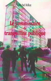 Le Commissaire De Tranquillite Publique