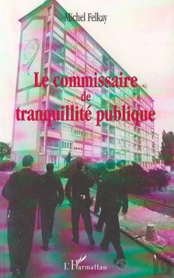 Bertrand.pt - Le Commissaire De Tranquillite Publique