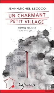 Le Commissaire Payardelle - T01 - Un Charmant Petit Village
