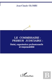 Le Commissaire-Priseur Judiciaire : Statut, Organisation Professionnelle Et Responsabilité