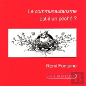 Le Communautarisme Est-Il Un Péché ?