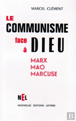 Bertrand.pt - Le Communisme Face À Dieu ; Marx, Mao, Marcuse
