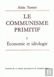 Le Communisme Primitif T.1 ; Économie Et Idéologie