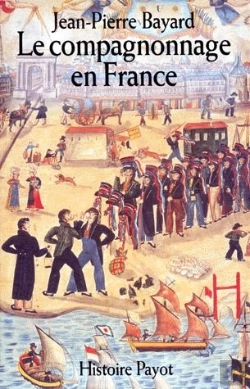 Bertrand.pt - Le Compagnonnage En France