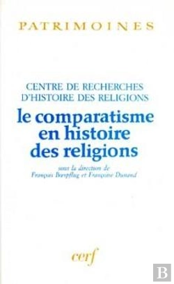 Bertrand.pt - Le Comparatisme En Histoire Des Religions