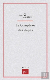 Le Complexe Des Dupes