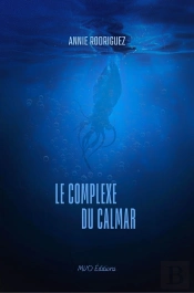 Le Complexe Du Calmar