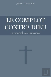 Le Complot Contre Dieu