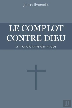 Bertrand.pt - Le Complot Contre Dieu