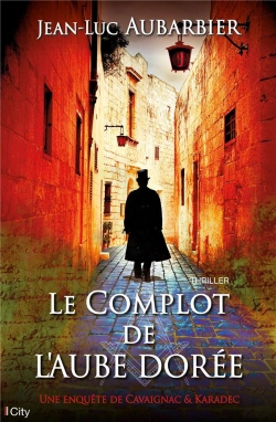 Bertrand.pt - Le Complot De L'Aube Doree