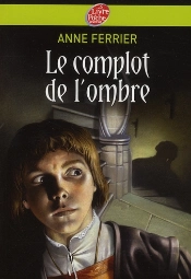 Le Complot De L'Ombre