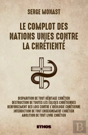 Le Complot Des Nations Unis Contre La Chretiente