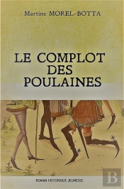 Le Complot Des Poulaines
