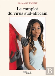Le Complot Du Virus Sud-Africain