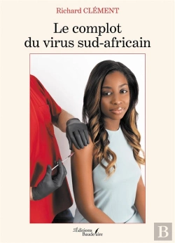 Bertrand.pt - Le Complot Du Virus Sud-Africain