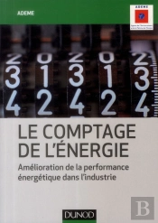 Le Comptage De L'Énergie ; Amélioration De La Performance Énergétique Dans L'Industrie